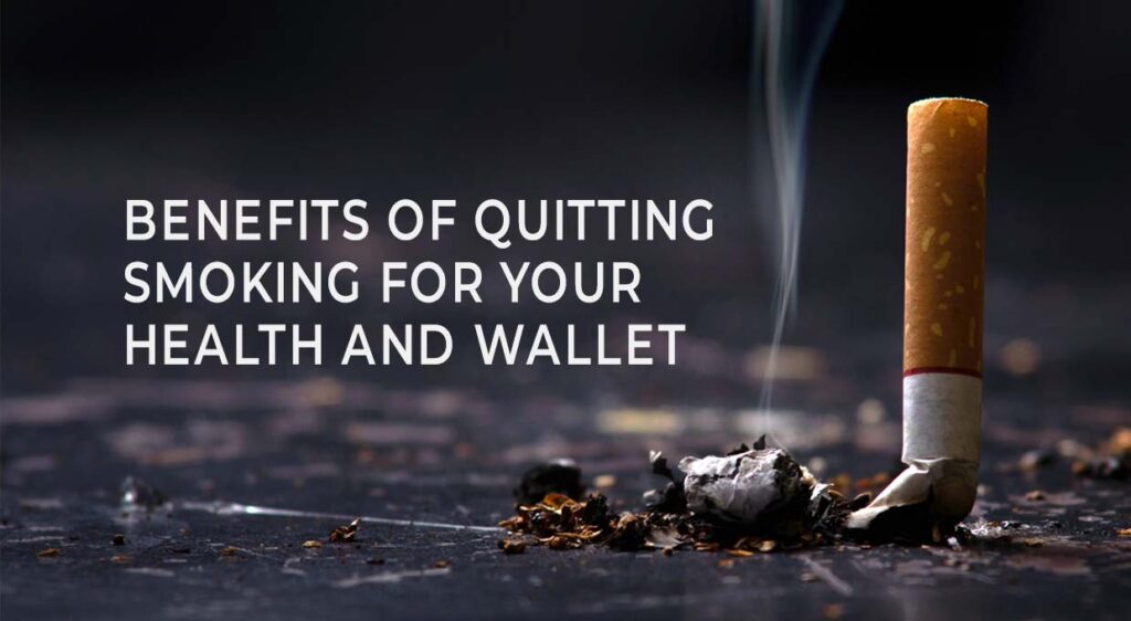 Quit Smoking and See your Health and Wallet Grow