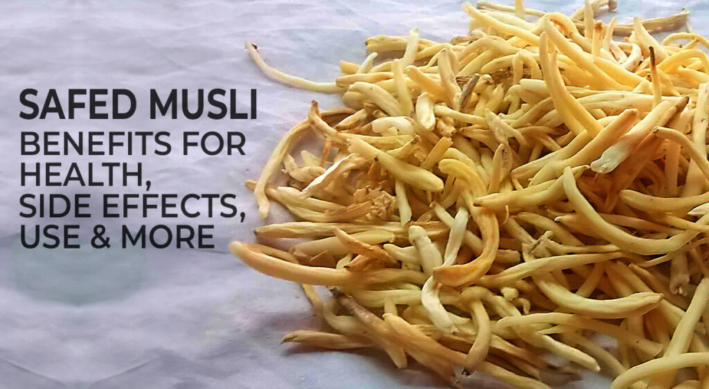 Safed Musli Benefits for Health
