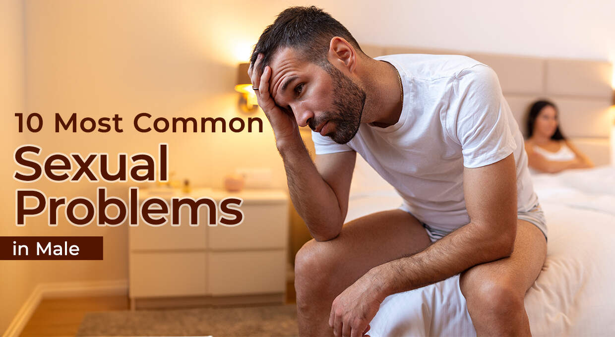 Most Common Sexual Problems in Male