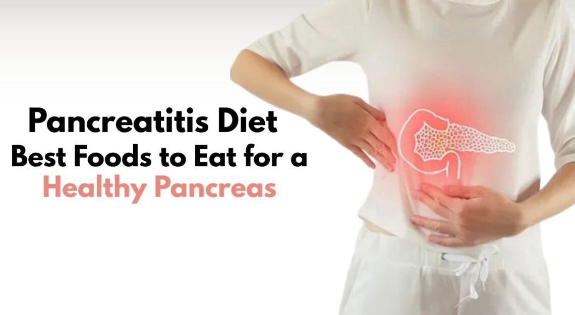 Pancreatitis Diet